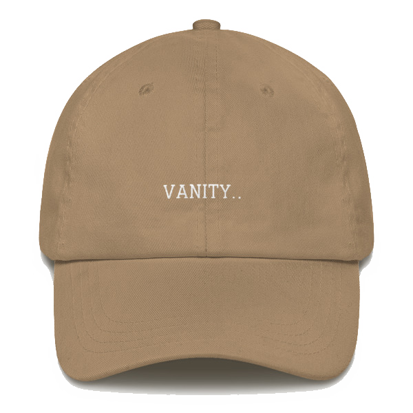 Vanity.. Dad Hat