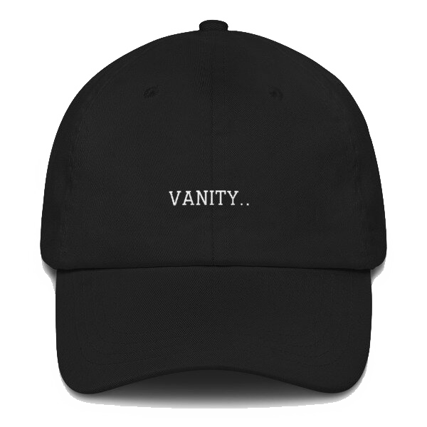 Vanity.. Dad Hat