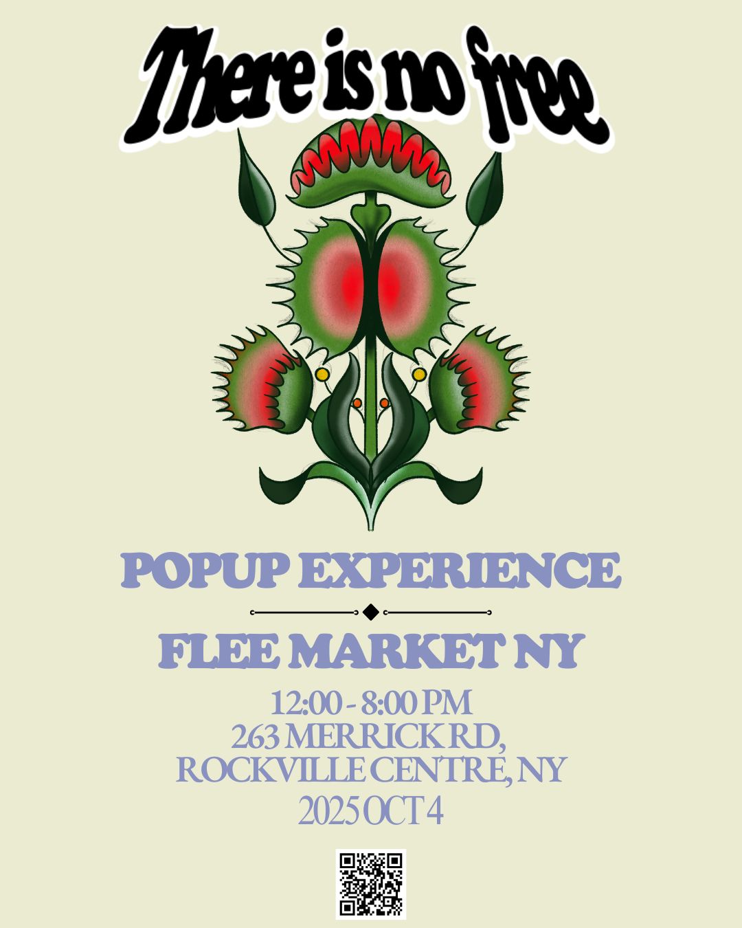 “There Is No Free” Popup Experience 10.4.25