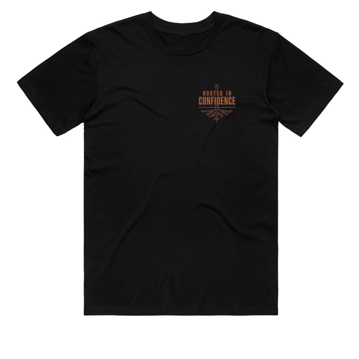 Rooted In Confidence T-Shirt (Pre Sale)