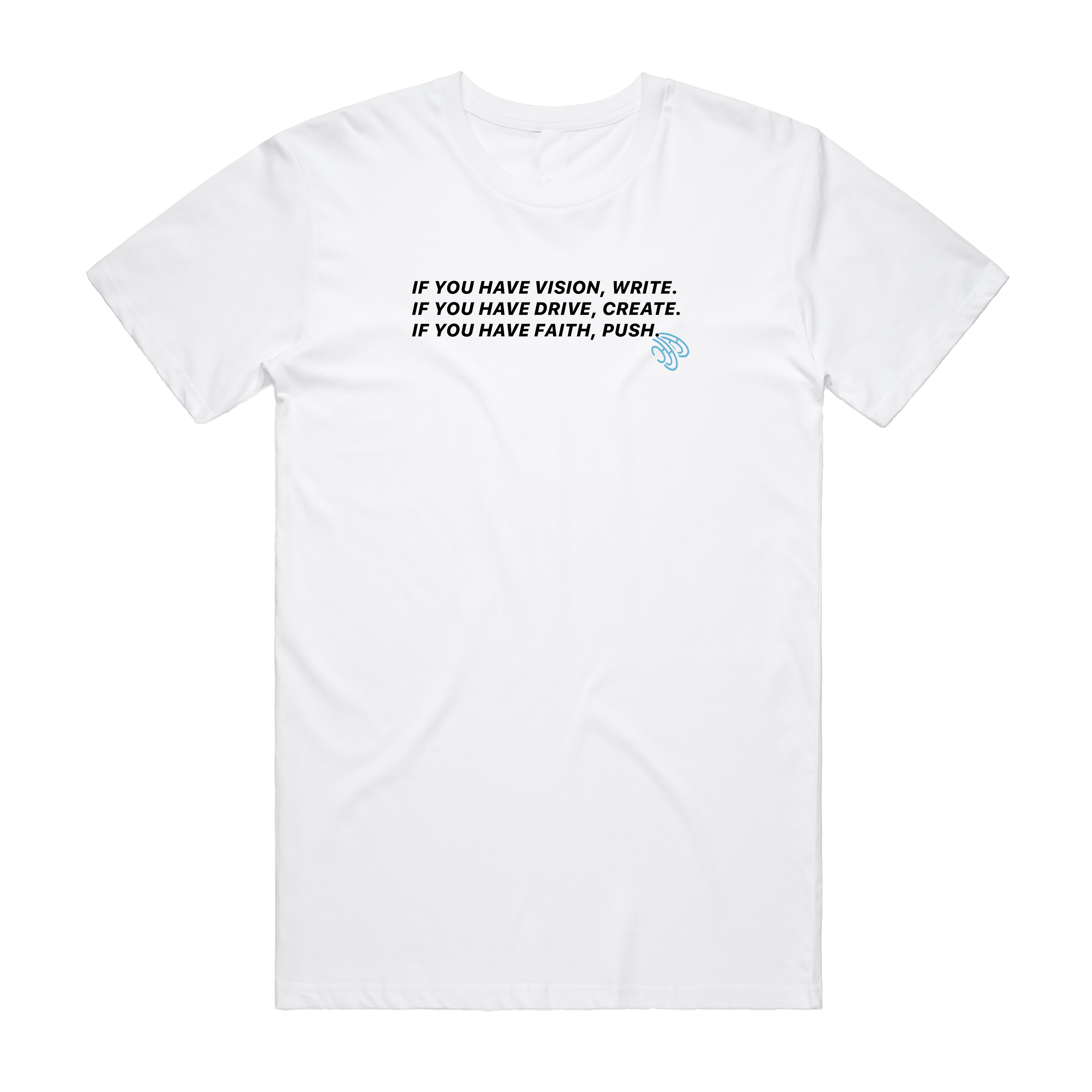 Write Create Push Unisex T-Shirt